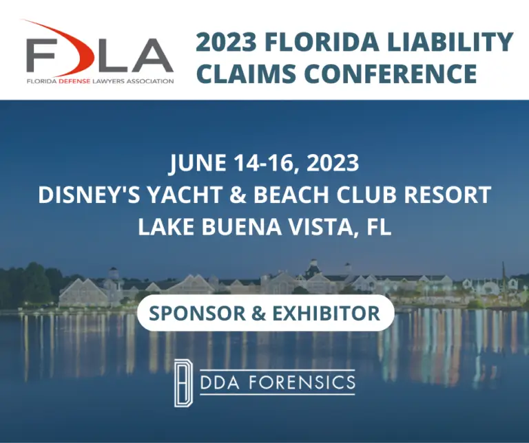 DDA Forensics Sponsors the FDLA Florida Liability Claims Conference