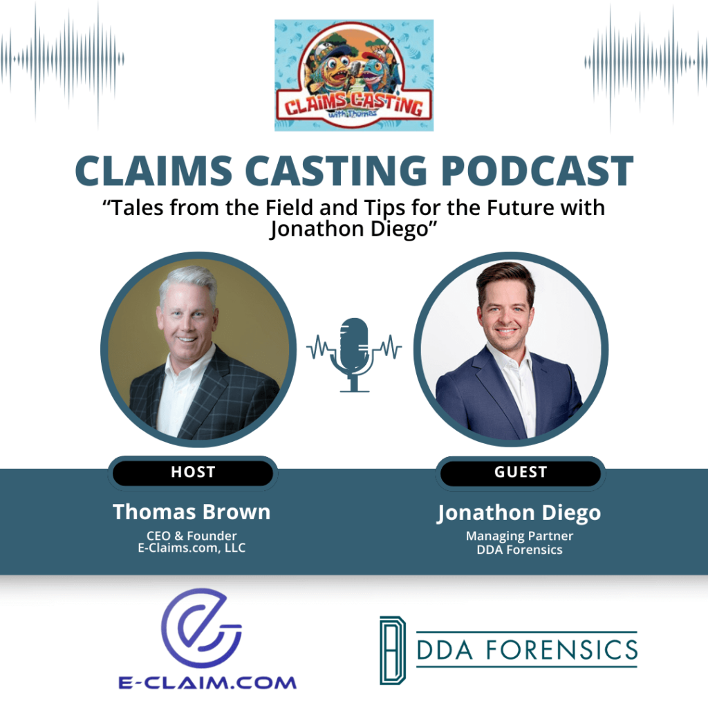 DDA Forensics Managing Partner Jonathon Diego Featured on Claims Casting with Thomas Podcast