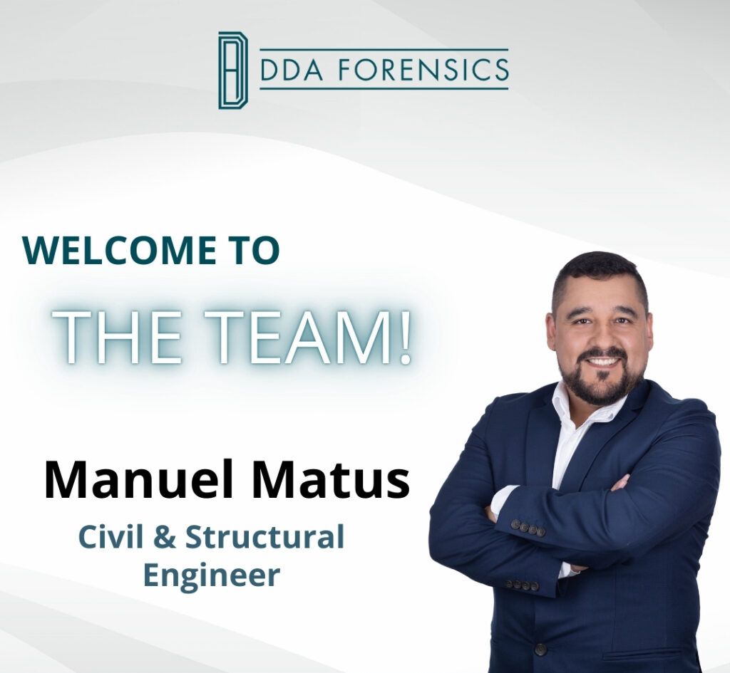 DDA Forensics Welcomes Civil & Structural Engineer, Manuel Matus