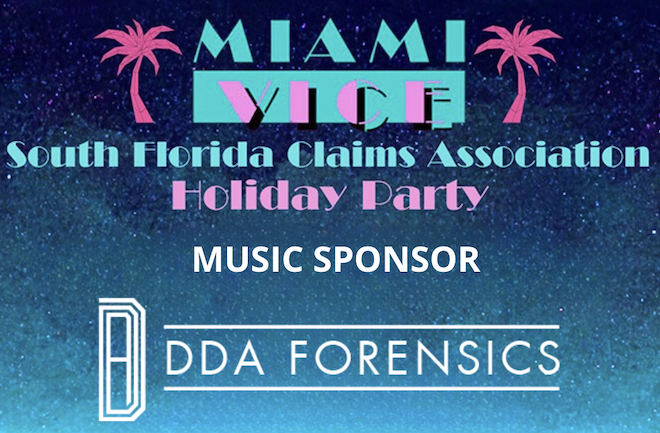 DDA Forensics Sponsors the South Florida Claims Association Holiday Party