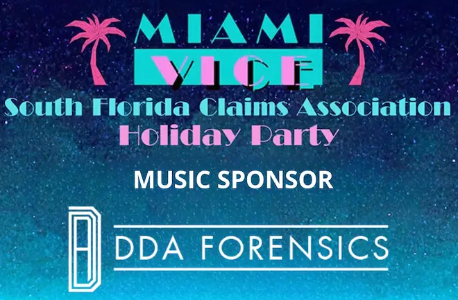 DDA Forensics Sponsors the South Florida Claims Association Holiday Party