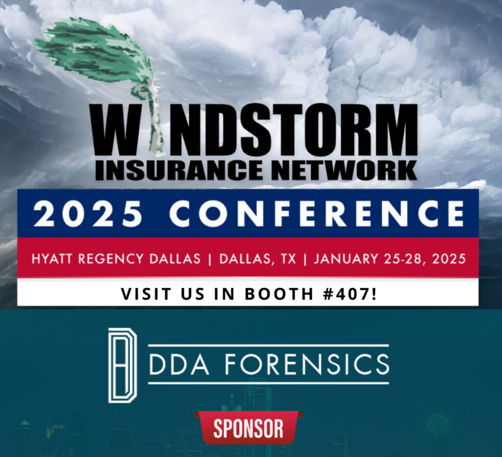 DDA Forensics Sponsors Windstorm Insurance Network Conference in Dallas